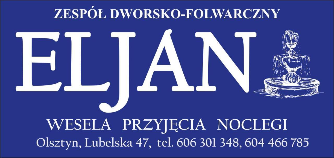 Zajazd Eljan-Centrum Noclegowe Olštýn Exteriér fotografie